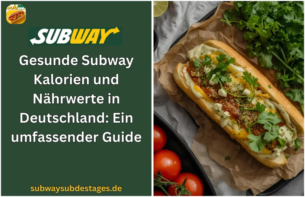 Gesunde Subway Kalorien