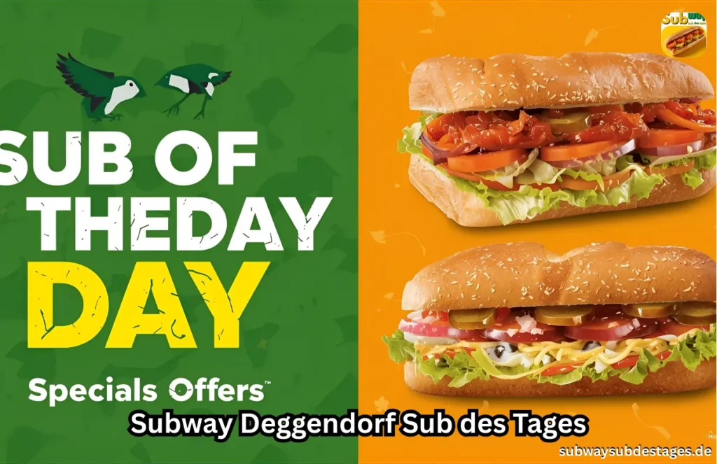 Subway Deggendorf Sub des Tages